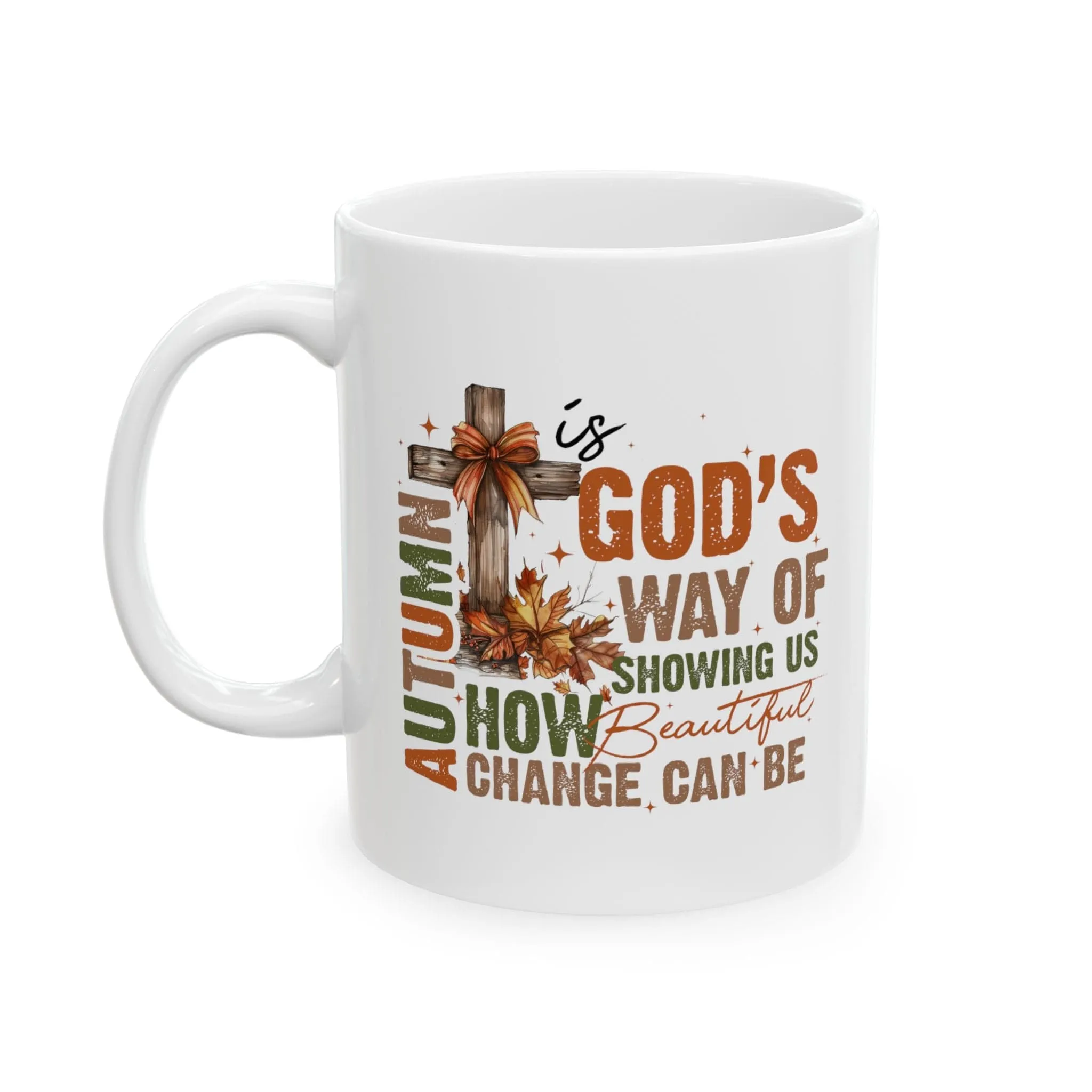 Autumn is God's Way 11oz Mug