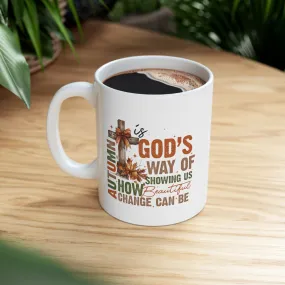 Autumn is God's Way 11oz Mug