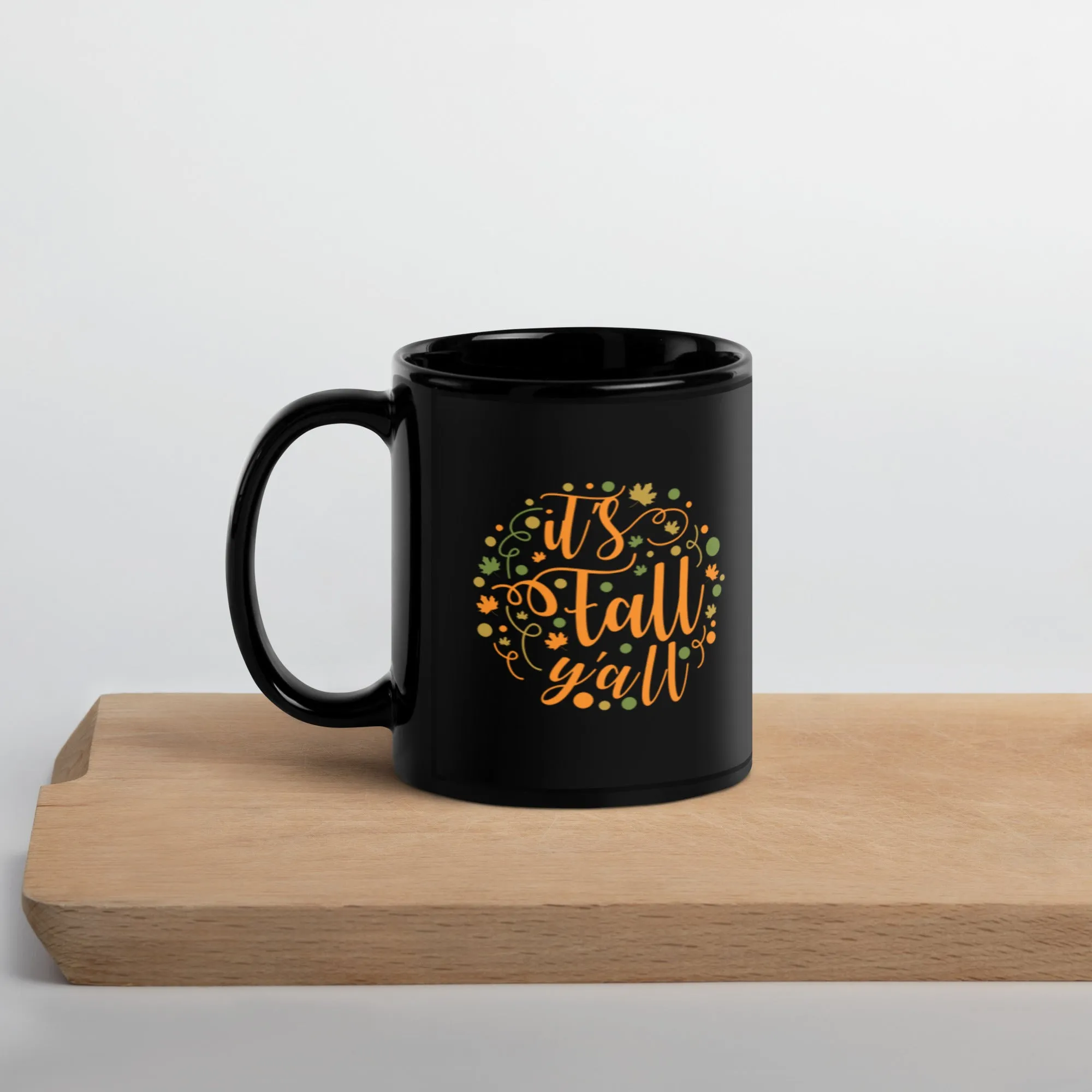 It's Fall Y'all Autumn Spirit Black Glossy Coffee Mug