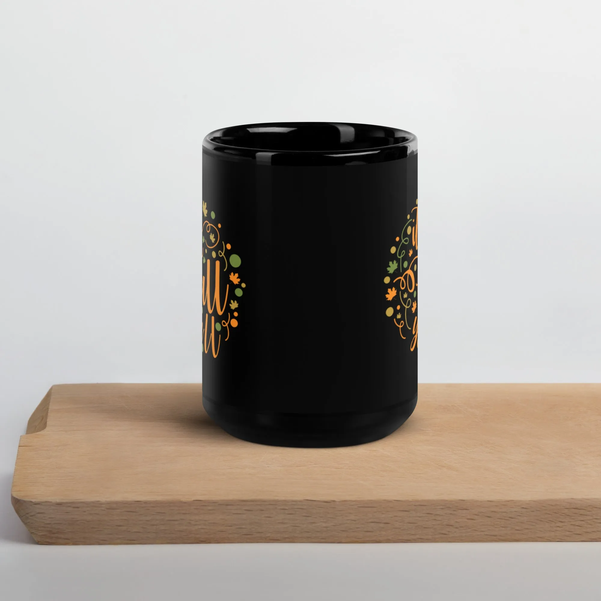 It's Fall Y'all Autumn Spirit Black Glossy Coffee Mug